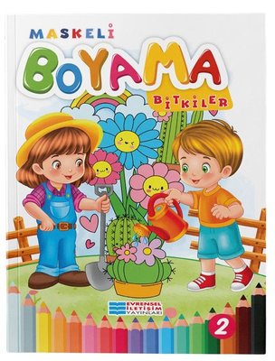 Bitkiler - Maskeli Boyama | Evrensel İletişim Yayınları (İnce Kapak)