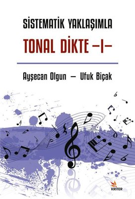 Sistematik Yaklaşımla Tonal Dikte 1 | Kriter (İnce Kapak)