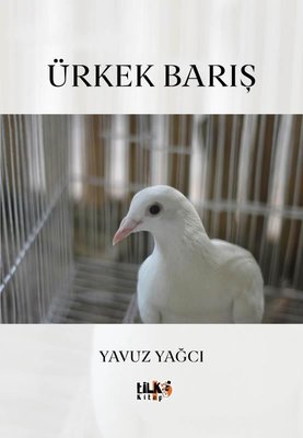 Ürkek Barış | Tilki Kitap (İnce Kapak)