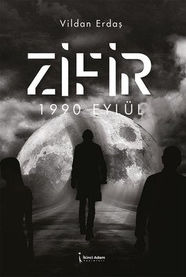 Zifir - 1990 Eylül | İkinci Adam Yayınları (İnce Kapak)