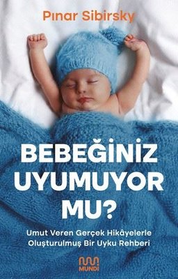 Bebeğiniz Uyumuyor mu? | Mundi (İnce Kapak)