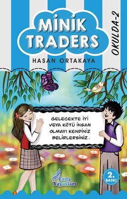 Minik Traders 2 - Okulda | Erda Yayınları (İnce Kapak)