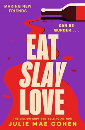 Eat Slay Love kitap kapağı