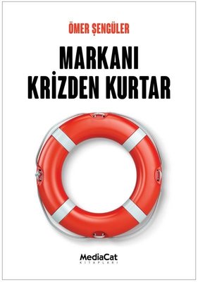 Markanı Krizden Kurtar | MediaCat Yayıncılık (İnce Kapak)