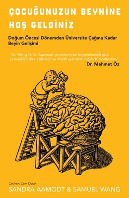 Çocuğunuzun Beynine Hoş Geldiniz | Nepal Kitap (İnce Kapak)