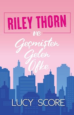 Riley Thorn ve Geçmişten Gelen Öfke | Martı Yayınları (İnce Kapak)