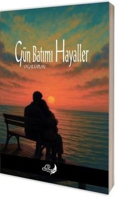 Gün Batımı Hayaller | Poetika Kitap (İnce Kapak)