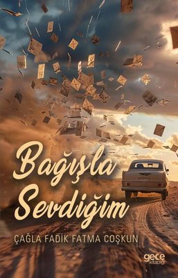 Bağışla Sevdiğim | Gece Kitaplığı (İnce Kapak)