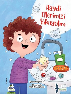 Haydi Ellerimizi Yıkayalım - Bilim Serisi | Elma Yayınevi (İnce Kapak)