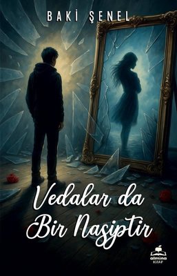 Vedalar da Bir Nasiptir | Almina Kitap (İnce Kapak)