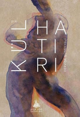 Kül Hatırı | Yitik Ülke Yayınları (İnce Kapak)