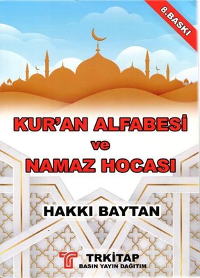 Kur'an Alfabesi ve Namaz Hocası | TRKitap Basın Yayın Dağıtım (İnce Kapak)