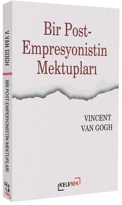 Bir Post - Empresyonistin Mektupları | Kelebek Kültür Kitaplığı (İnce Kapak)