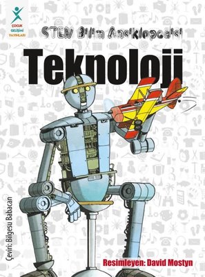 STEM Bilim Ansiklopedisi: Teknoloji | Çocuk Gelişimi Yayınları (İnce Kapak)