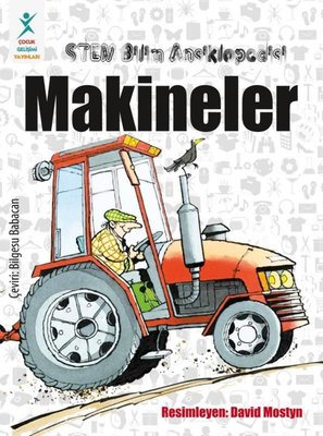STEM Bilim Ansiklopedisi: Makineler | Çocuk Gelişimi Yayınları (İnce Kapak)