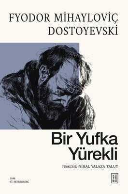 Bir Yufka Yürekli | Ketebe (İnce Kapak)