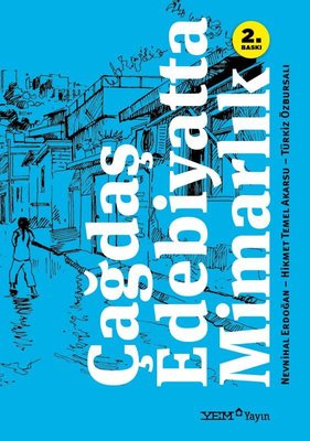 Çağdaş Edebiyatta Mimarlık | YEM Yayın (İnce Kapak)