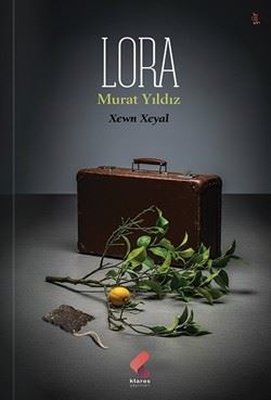 Lora | Klaros Yayınları (İnce Kapak)