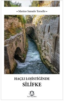 Haçlı Lojistiğinde Silifke | Eyce Yayınları (İnce Kapak)