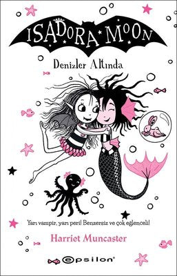 Isadora Moon 16 - Denizler Altında | Epsilon Yayınevi (İnce Kapak)