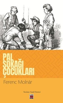 Pal Sokağı Çocukları | Elips Kitapları (İnce Kapak)