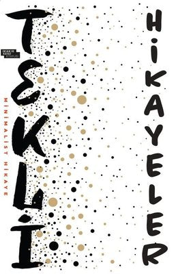 Tekli Hikayeler | İnsan ve Hayat Kitaplığı (İnce Kapak)