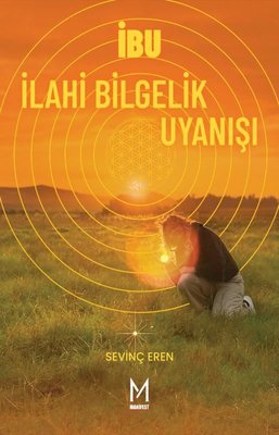 İbu - İlahi Bilgelik Uyanışı | Manifest Yayınları (İnce Kapak)