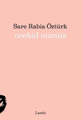 Orchid Mantis | Lando Yayınları (İnce Kapak)