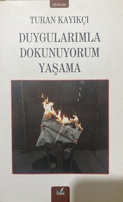 Duygularımla Dokunuyorum Yaşama | İzan Yayıncılık (İnce Kapak)