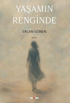 Yaşamın Renginde-Şiirler | Armoni (İnce Kapak)