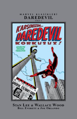 Daredevil Klasikleri Cilt 1 - Karşısınızda... Daredevil Korkusuz! | Arka Bahçe Yayıncılık (İnce Kapak)