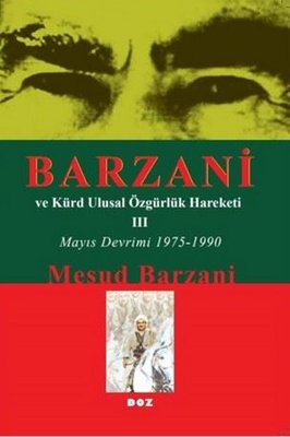 Barzani ve Kürt Ulusal Özgürlük Hareketi 3 - Mayıs Devrimi 1975 - 1990 | Doz (İnce Kapak)