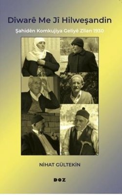 Diware Me Ji Hilweşandin-Şahiden Komkujiya Ji Zilan 1930 | Doz (İnce Kapak)