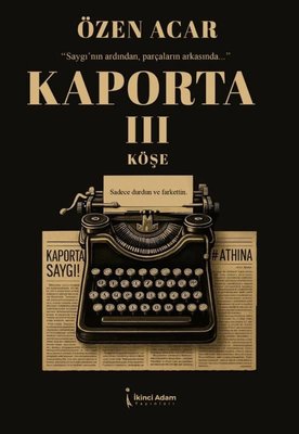 Kaporta 3 - Köşe | İkinci Adam Yayınları (İnce Kapak)