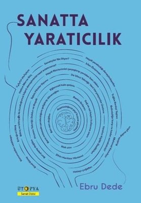 Sanatta Yaratıcılık | Ütopya Yayınevi (İnce Kapak)