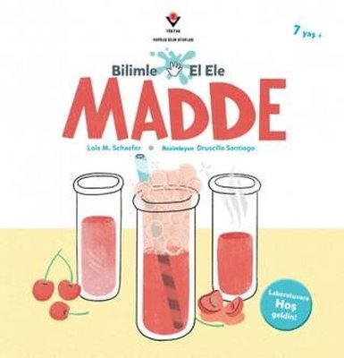 Bilimle El Ele: Madde | Tübitak Yayınları (İnce Kapak)