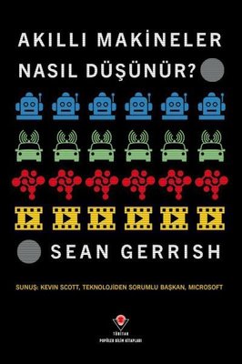 Akıllı Makineler Nasıl Düşünür? | Tübitak Yayınları (İnce Kapak)