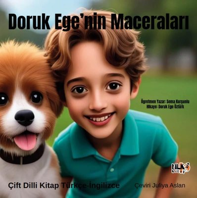 Doruk Ege'nin Maceraları | Tilki Kitap (İnce Kapak)