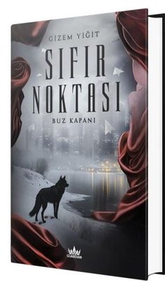 Sıfır Noktası 2 - Buz Kapanı | Guardian Yayınları (Ciltli)