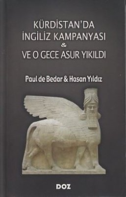 Kürdistan'da İngiliz Kampanyası ve O Gece Asur Yıkıldı | Doz (İnce Kapak)