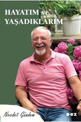 Hayatım ve Yaşadıklarım | Doz (İnce Kapak)