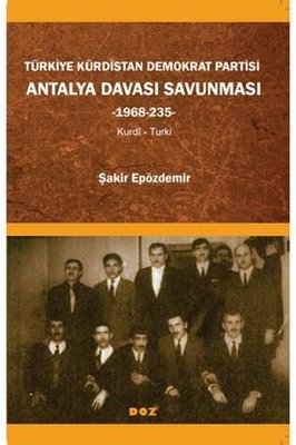 Türkiye Kürdistan Demokrat Partisi Antalya Davası Savunması 1968 - 235 | Doz (İnce Kapak)