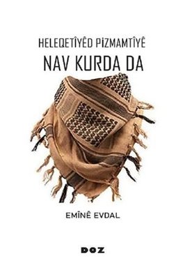 Heleqetiyed Pizmamtiye Nav Kurda Da | Doz (İnce Kapak)