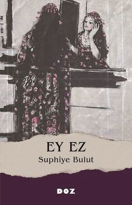 Ey Ez | Doz (İnce Kapak)