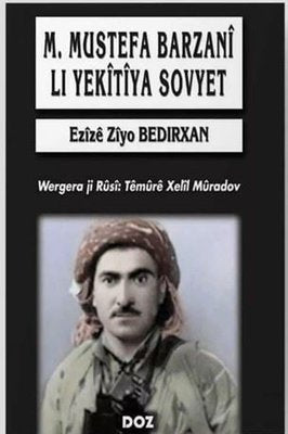 M.Mustefa Barzani Li Yekitiya Sovyet | Doz (İnce Kapak)