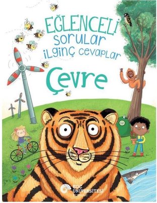 Eğlenceli Sorular İlginç Cevaplar - Çevre | Koç Üniversitesi Yayınları (İnce Kapak)