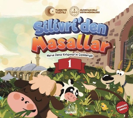 Silivri'den Masallar 1 - Masallar Diyarı'nın Kapısı | Cağaloğlu Yayınevi (İnce Kapak)