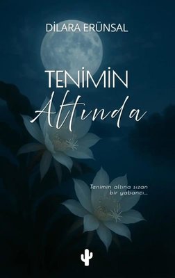 Tenimin Altında | Kaktüs Sanat (İnce Kapak)