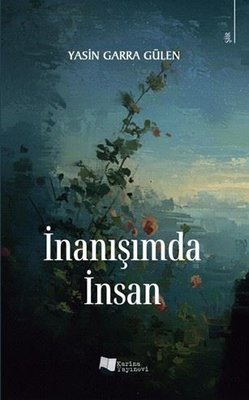 İnanışımda İnsan | Karina Yayınevi (İnce Kapak)