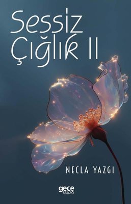 Sessiz Çığlık 2 | Gece Kitaplığı (İnce Kapak)